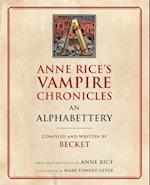 Anne Rice's Vampire Chronicles An Alphabettery