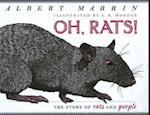 Oh, Rats!: The Story of Rats and People