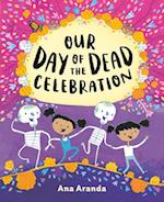 Our Day of the Dead Celebration