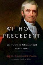 Without Precedent