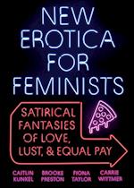 New Erotica for Feminists