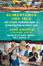 Alimentamos Una Isla / We Fed an Island