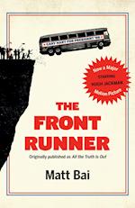 Bai, M: Front Runner (All the Truth Is Out Movie Tie-in)