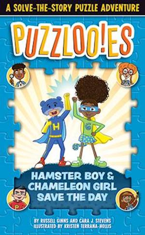 Puzzlooies! the Adventures of Chinchilla Boy and Chameleon Girl