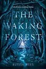 Waking Forest