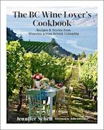 The BC Wine Lover's Cookbook