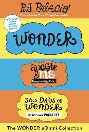 Wonder eOmni Collection: Wonder, Auggie & Me, 365 Days of Wonder