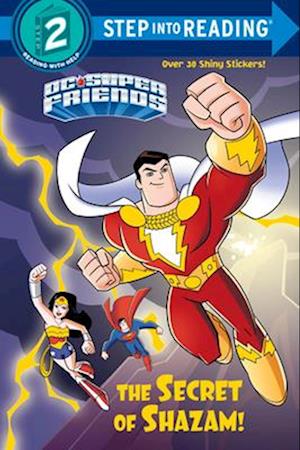 The Secret of Shazam! (DC Super Friends)