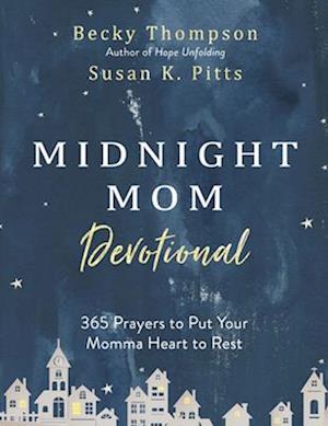 The Midnight Mom Devotional