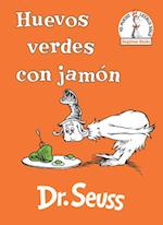 Huevos Verdes Con Jamón (Green Eggs and Ham Spanish Edition)