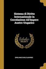 Sistema di Diritto Internazionale in Correlazione All'Impero Austro-Ungarico