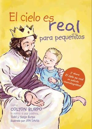 El cielo es real - edición ilustrada para pequeñitos