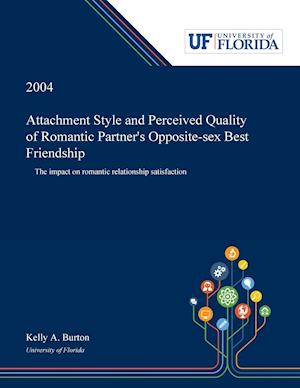 Attachment Style and Perceived Quality of Romantic Partner's Opposite-sex Best Friendship