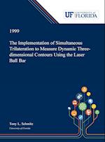 The Implementation of Simultaneous Trilateration to Measure Dynamic Three-dimensional Contours Using the Laser Ball Bar