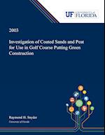 Investigation of Coated Sands and Peat for Use in Golf Course Putting Green Construction