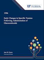 Early Changes in Specific Tension Following Administration of Glucocorticoids