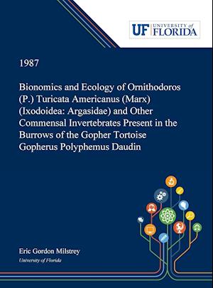 Bionomics and Ecology of Ornithodoros (P.) Turicata Americanus (Marx) (Ixodoidea