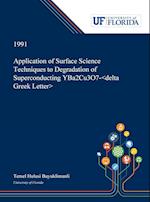 Application of Surface Science Techniques to Degradation of Superconducting YBa2Cu3O7-