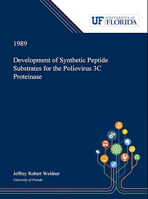 Development of Synthetic Peptide Substrates for the Poliovirus 3C Proteinase
