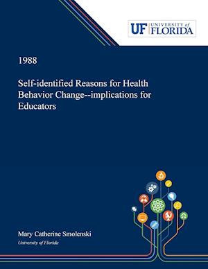 Self-identified Reasons for Health Behavior Change--implications for Educators