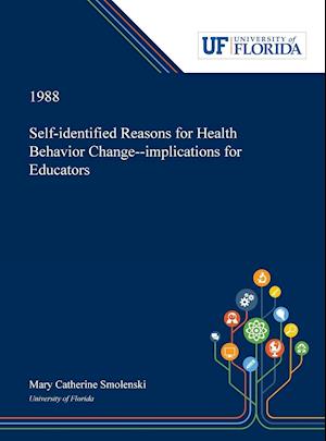 Self-identified Reasons for Health Behavior Change--implications for Educators