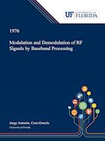 Modulation and Demodulation of RF Signals by Baseband Processing