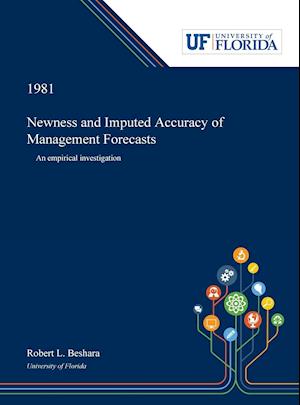 Newness and Imputed Accuracy of Management Forecasts