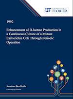 Enhancement of D-lactate Production in a Continuous Culture of a Mutant Escherichia Coli Through Periodic Operation