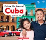 Cuba (Follow Me Around)