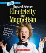 Electricity and Magnetism (a True Book