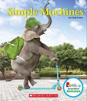 Simple Machines (Rookie Read-About Science