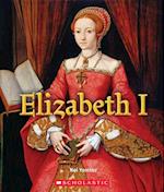 Elizabeth I (a True Book