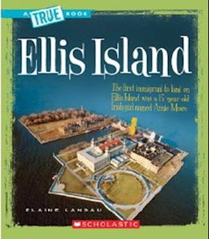 Ellis Island (a True Book