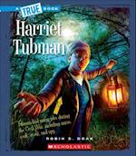 Harriet Tubman (a True Book
