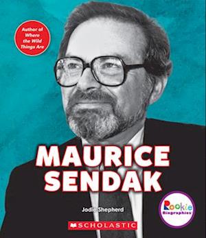 Maurice Sendak (Rookie Biographies)