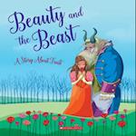 Beauty and the Beast (Tales to Grow By) (Library Edition)