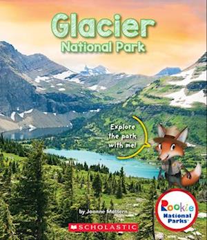 Glacier National Park (Rookie National Parks)