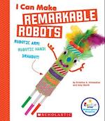 I Can Make Remarkable Robots (Rookie Star