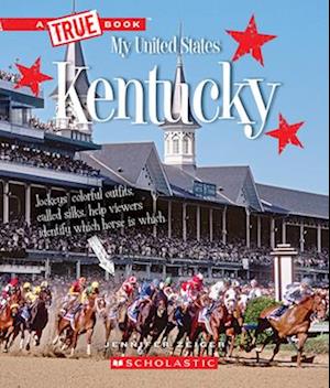 Kentucky (a True Book