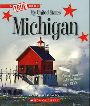 Michigan (a True Book