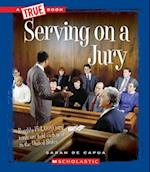 Serving on a Jury (a True Book