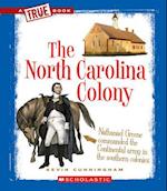 The North Carolina Colony (a True Book