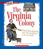 The Virginia Colony (a True Book