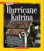 Hurricane Katrina (a True Book