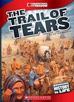 The Trail of Tears (Cornerstones of Freedom
