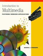 Introduction to Multimedia Featuring Windows Applications