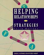 Helping Relationships and Strategies