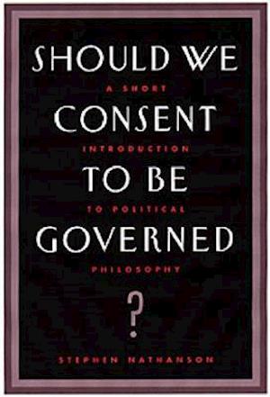 Should We Consent to Be Governed?