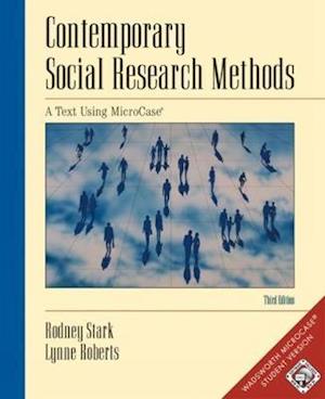 Contemporary Social Research Methods Using Microcase