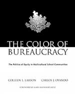 The Color of Bureaucracy